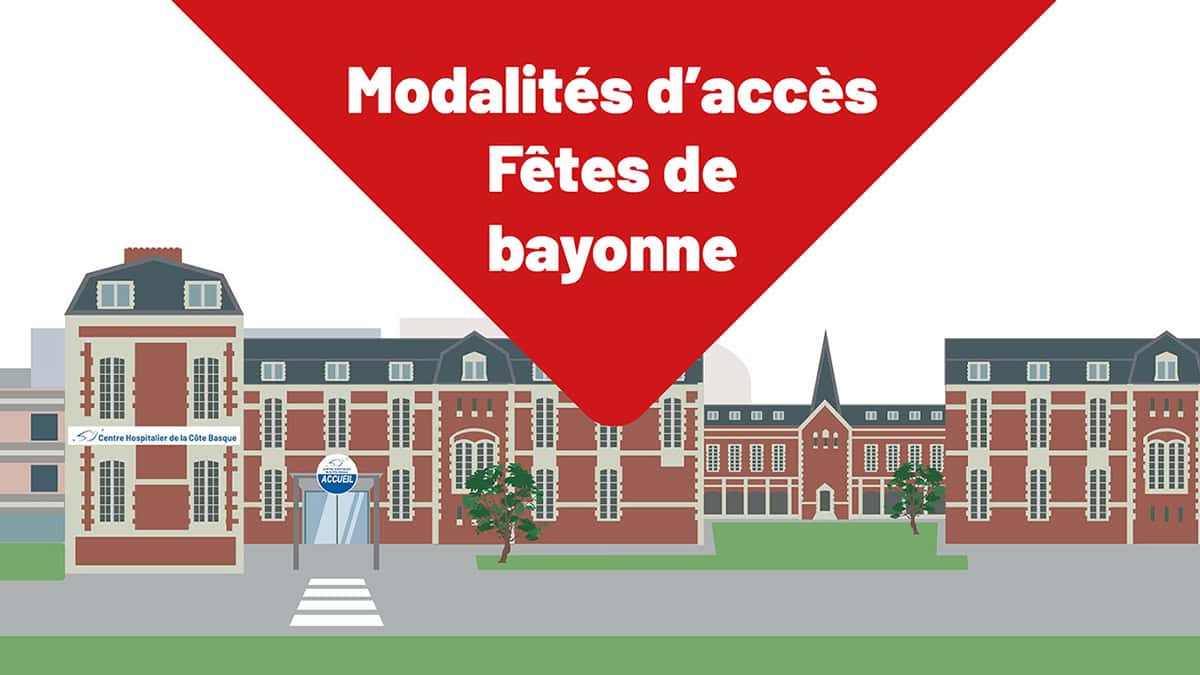 Fêtes de Bayonne : accès modifié à l&rsquo;hôpital – Suppression de la navette de la Floride du 4 au 16 juillet inclus