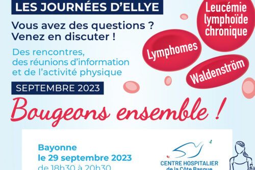 Hématologie Lymphome -Journée Ellye : réunion d’information sur les nouvelles thérapeutiques Bayonne 29 septembre