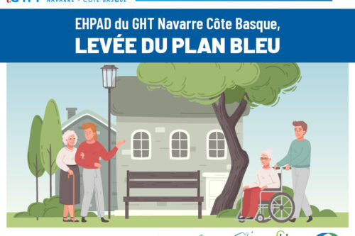 Levée du plan bleu dans les EHPAD du GHT Navarre Côte Basque